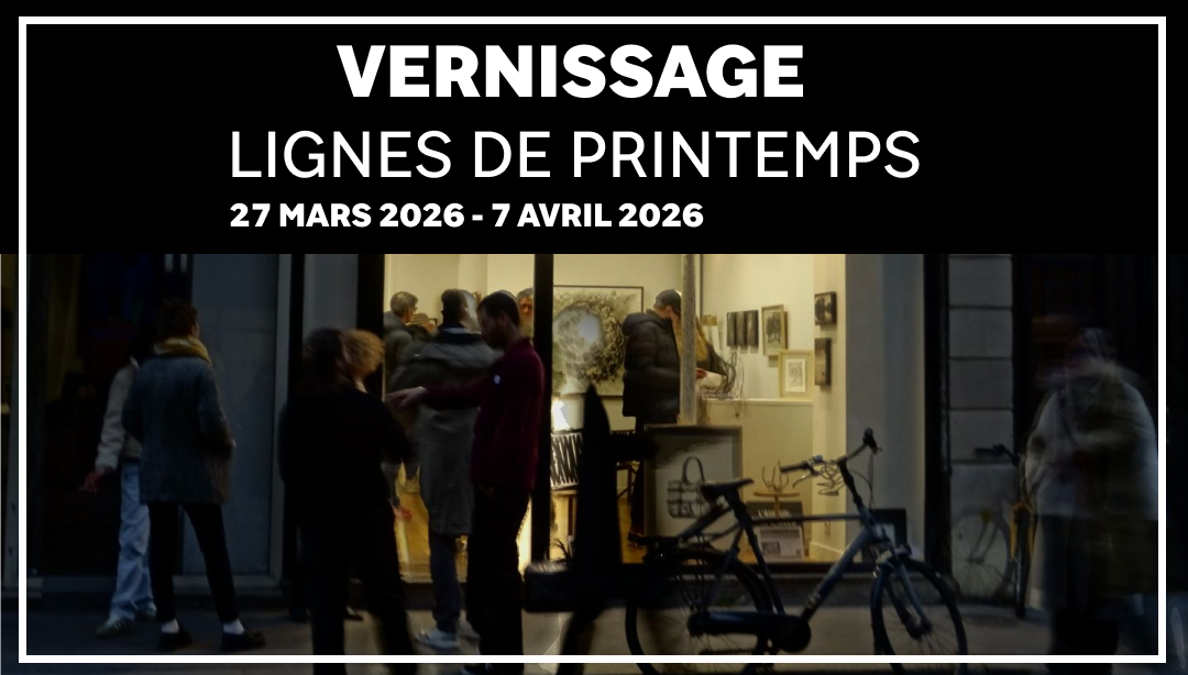 Vernissage - Vendredi 27 mars