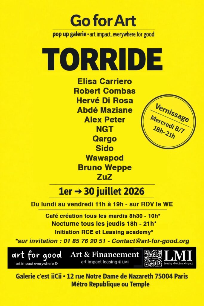 Vernissage de l’exposition « TORRIDE » chez art for good